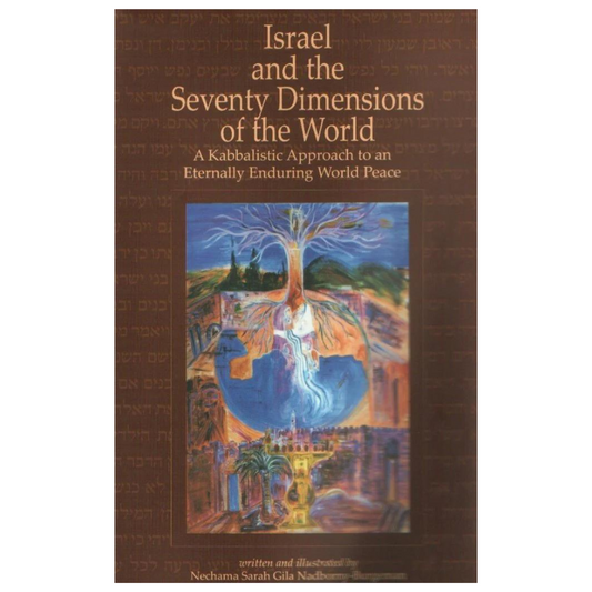 Israel and the Seventy Dimensions of the World