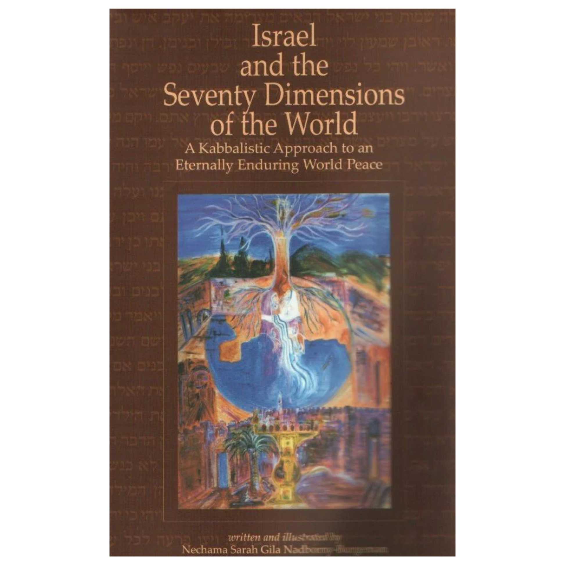 Israel and the Seventy Dimensions of the World 